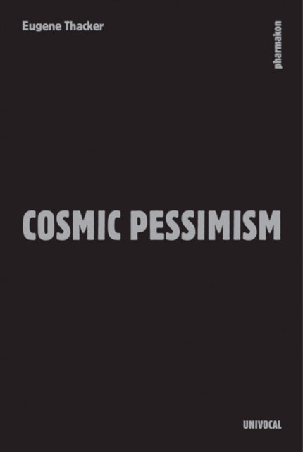 Cosmic Pessimism