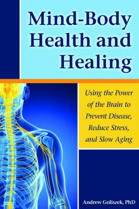 MindBody Health and Healing Using the Power of
