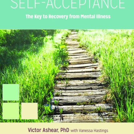 SelfAcceptance The Key to Recovery from Mental