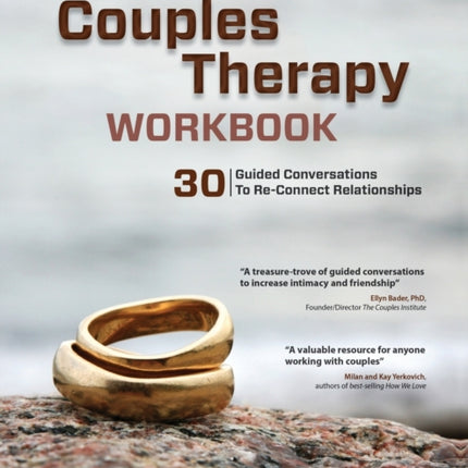 Couples Therapy Workbook: 30 Guided Conversations to Re-Connect Relationships