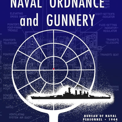Naval Ordnance and Gunnery