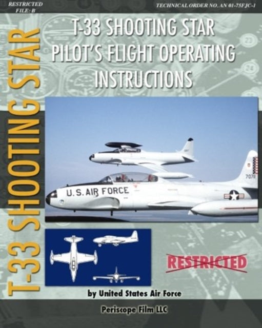 T-33 Shooting Star Pilot's Flight Operating Instructions