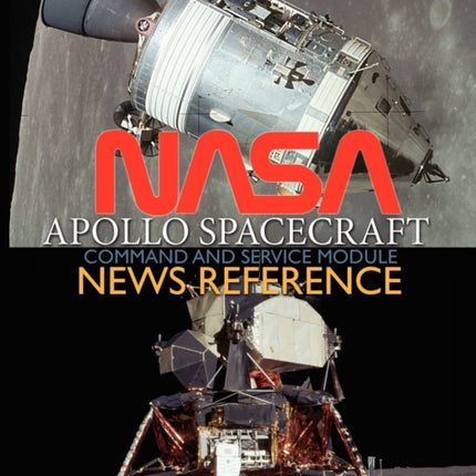 NASA Apollo Spacecraft Command and Service Module News Reference