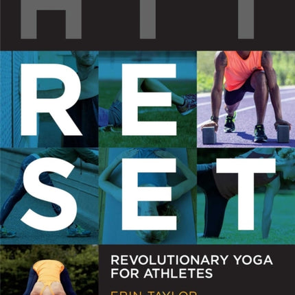 Hit Reset Revolutionary Yoga for Athletes