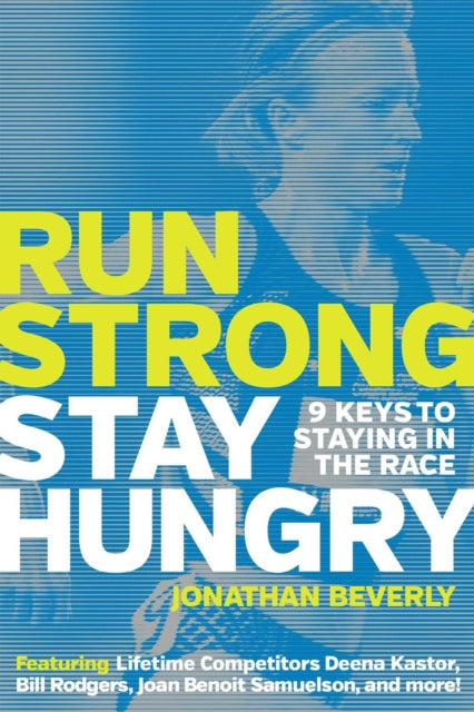 Run Strong Stay Hungry