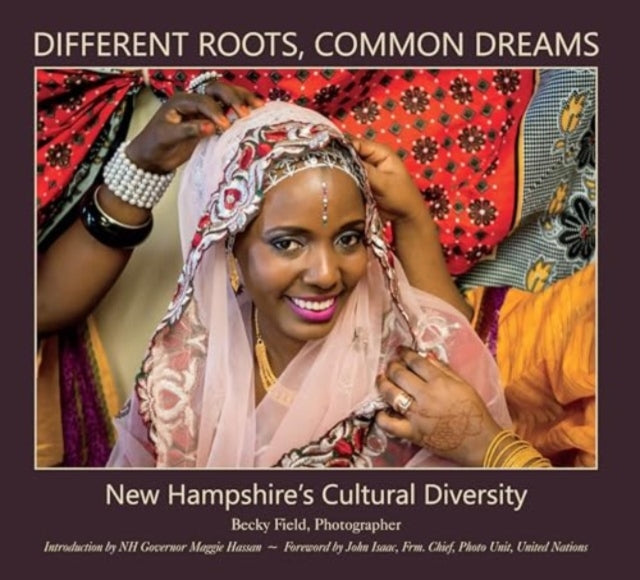 Different Roots, Common Dreams: New Hampshire's Cultural Diversity