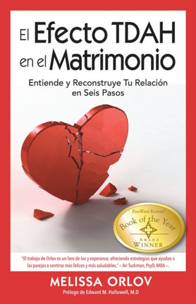 The El Efecto TDAH en el Matrimonio: Entiende y Reconstruye Tu Relación en Seis Pasos