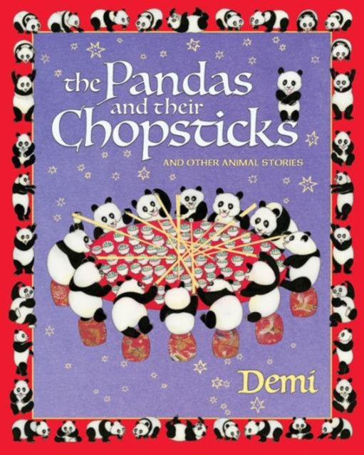 The Pandas and Their Chopsticks: and Other Animal Stories