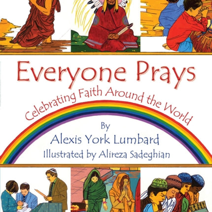 Everyone Prays: Celebrating Faith Around the World