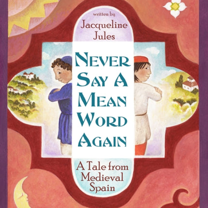 Never Say a Mean Word Again: A Tale from Medieval Spain