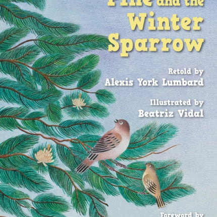 Pine and the Winter Sparrow