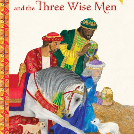 The Christmas Horse and the Three Wise Men