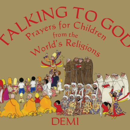 Talking to God: Prayers for Children from the World's Religions