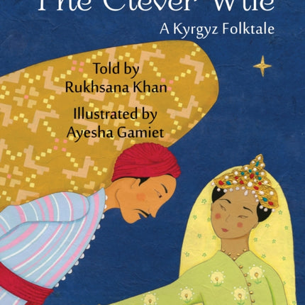 The Clever Wife: A Kyrgyz Folktale