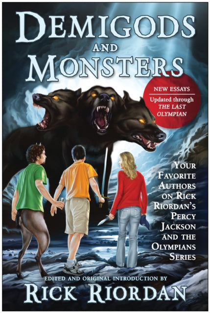 Demigods and Monsters: Your Favorite Authors on