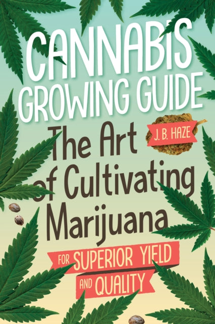 Cannabis Growing Guide