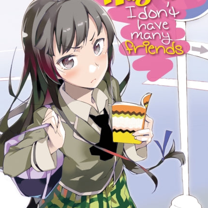 Haganai: I Don't Have Many Friends Vol. 1