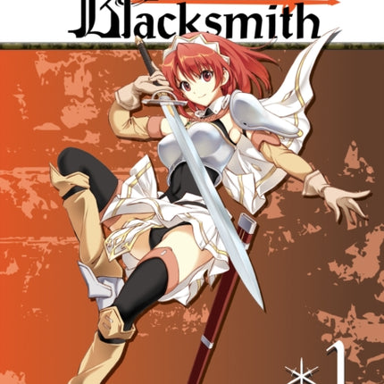 The Sacred Blacksmith Vol. 1