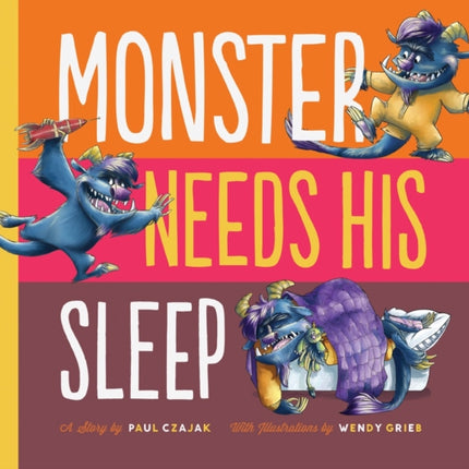 Monster Needs His Sleep