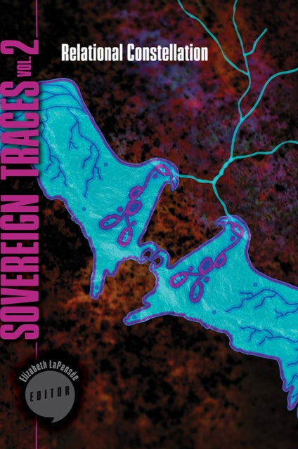 Sovereign Traces, Volume 2: Relational