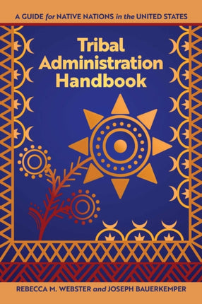 Tribal Administration Handbook: A Guide for