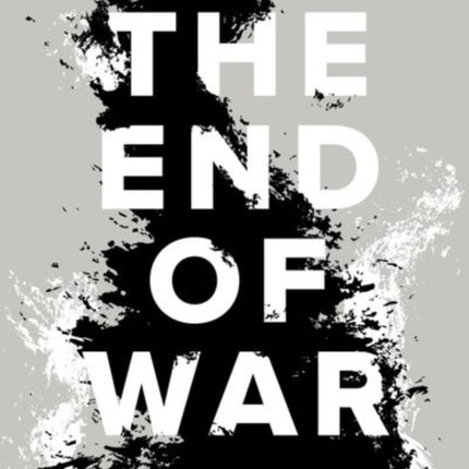The End of War
