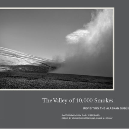 The Valley of 10,000 Smokes