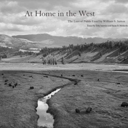 At Home in the West: The Lure of Public Land