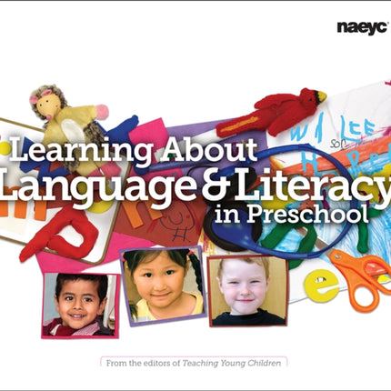 Learning About Language and Literacy in Preschool