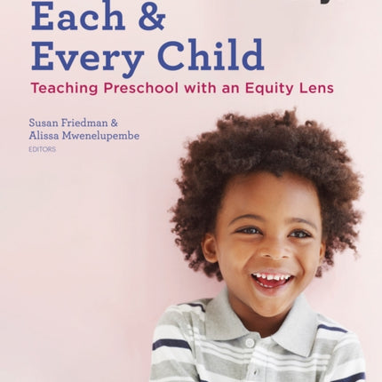 Each and Every Child: Using an Equity Lens When Teaching in Preschool