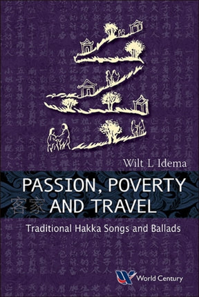 Passion, Poverty And Travel: Traditional Hakka