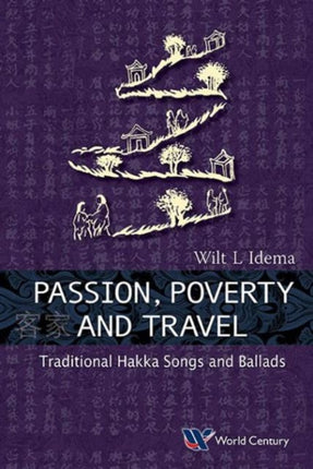 Passion, Poverty And Travel: Traditional Hakka