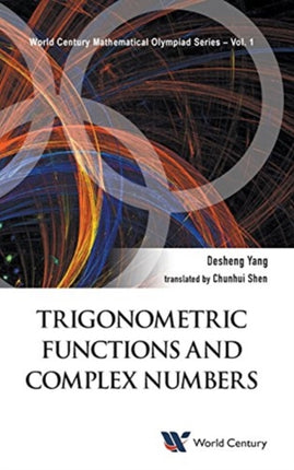 Trigonometric Functions And Complex Numbers: In