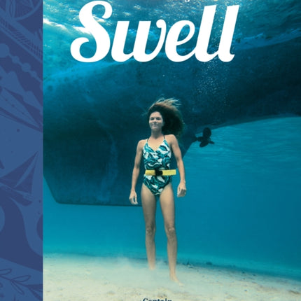 Swell: A Sailing Surfer's Voyage of Awakening