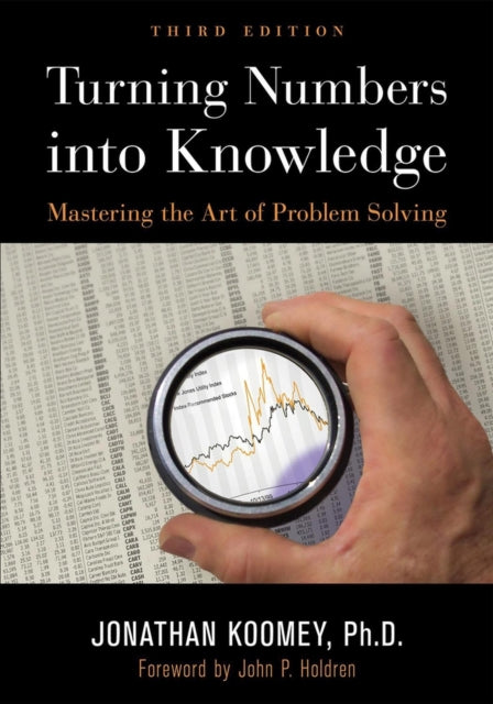 Turning Numbers into Knowledge: Mastering the Art of Problem Solving