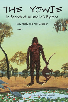 The Yowie: In Search of Australia's Bigfoot