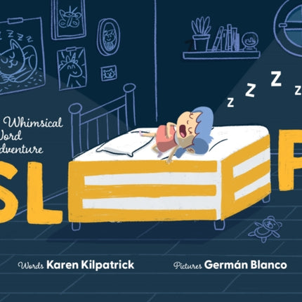 SLEEP: A Whimsical Word Adventure into the Imaginative World of Sleep