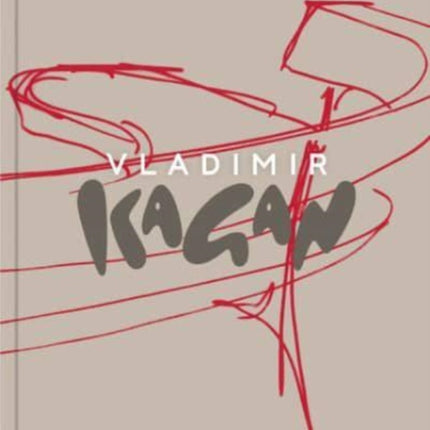 Vladimir Kagan 3rd Edition: Vladimir Kagan: A Life of Avant-Garde Design 3rd Edition