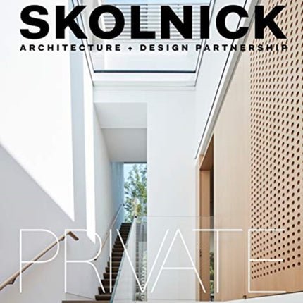 Skolnick Architecture + Design Partnership: Public/Private