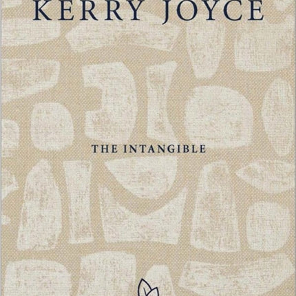 Kerry Joyce: The Intangible