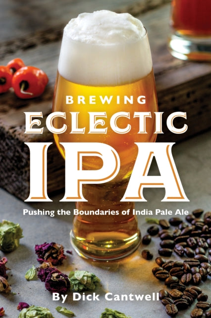 Brewing Eclectic IPA: Pushing the Boundaries of India Pale Ale