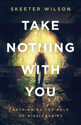 Take Nothing With You: Rethinking the Role of