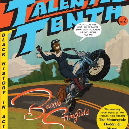 Bessie Stringfield Volume 2: Tales of the Talented Tenth, no. 2