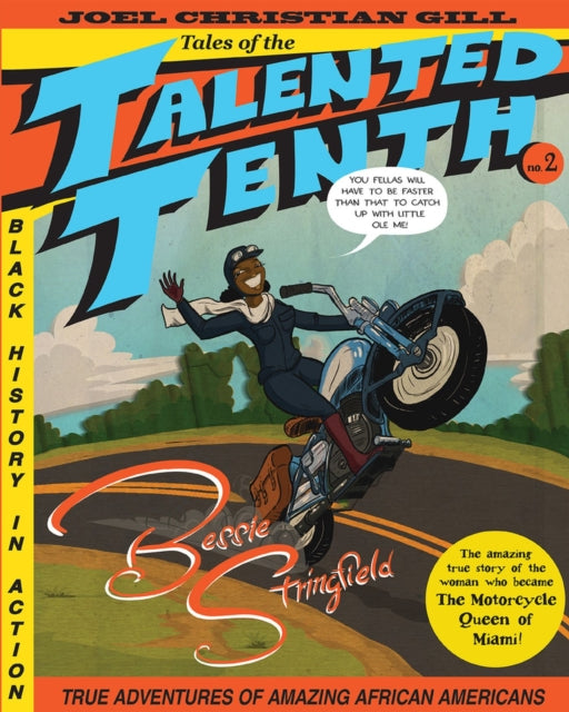 Bessie Stringfield Volume 2: Tales of the Talented Tenth, no. 2