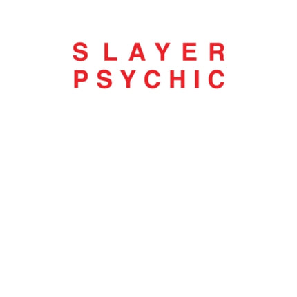 Dan Colen: Slayer Psychic