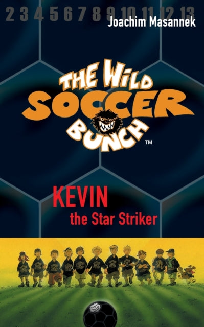 The Wild Soccer Bunch, Book 1, Kevin the Star Striker