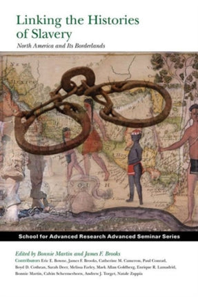 Linking the Histories of Slavery: North America