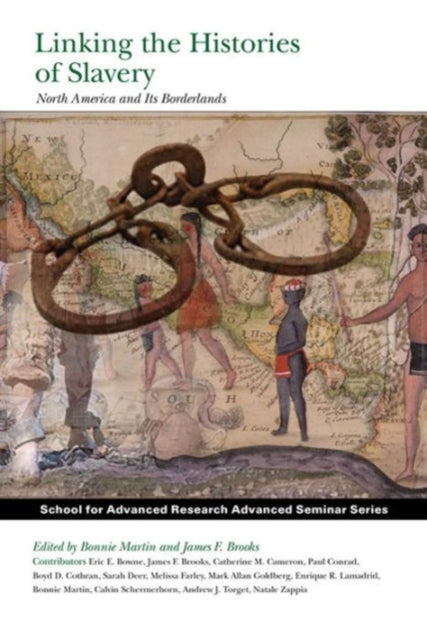 Linking the Histories of Slavery: North America