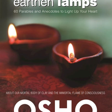 Earthen Lamps: 60 Parables and Anecdotes to Light Up Your Heart