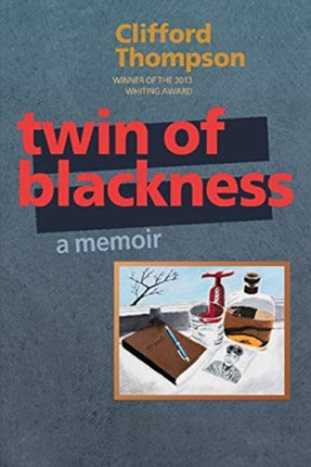 Twin of Blackness  a memoir